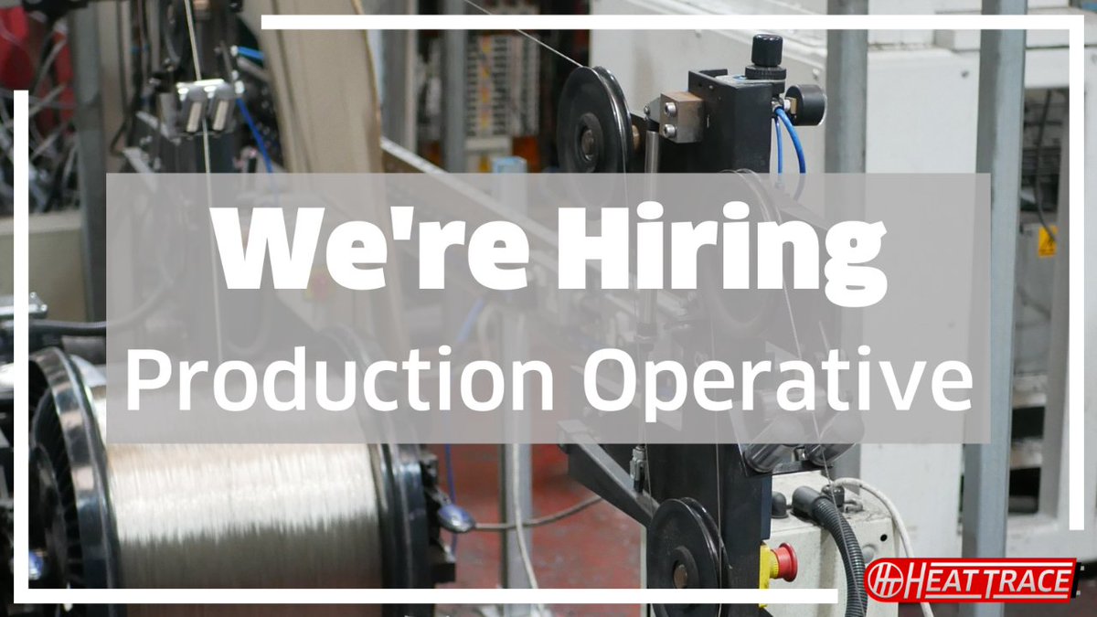 Heat Trace are looking for a Production Operative to join the team.

For more details and to apply, please follow the link - i.mtr.cool/tvmexpvgwj

Please share or tag anyone who might be interested!

All current vacancies - i.mtr.cool/tulbarkjcq