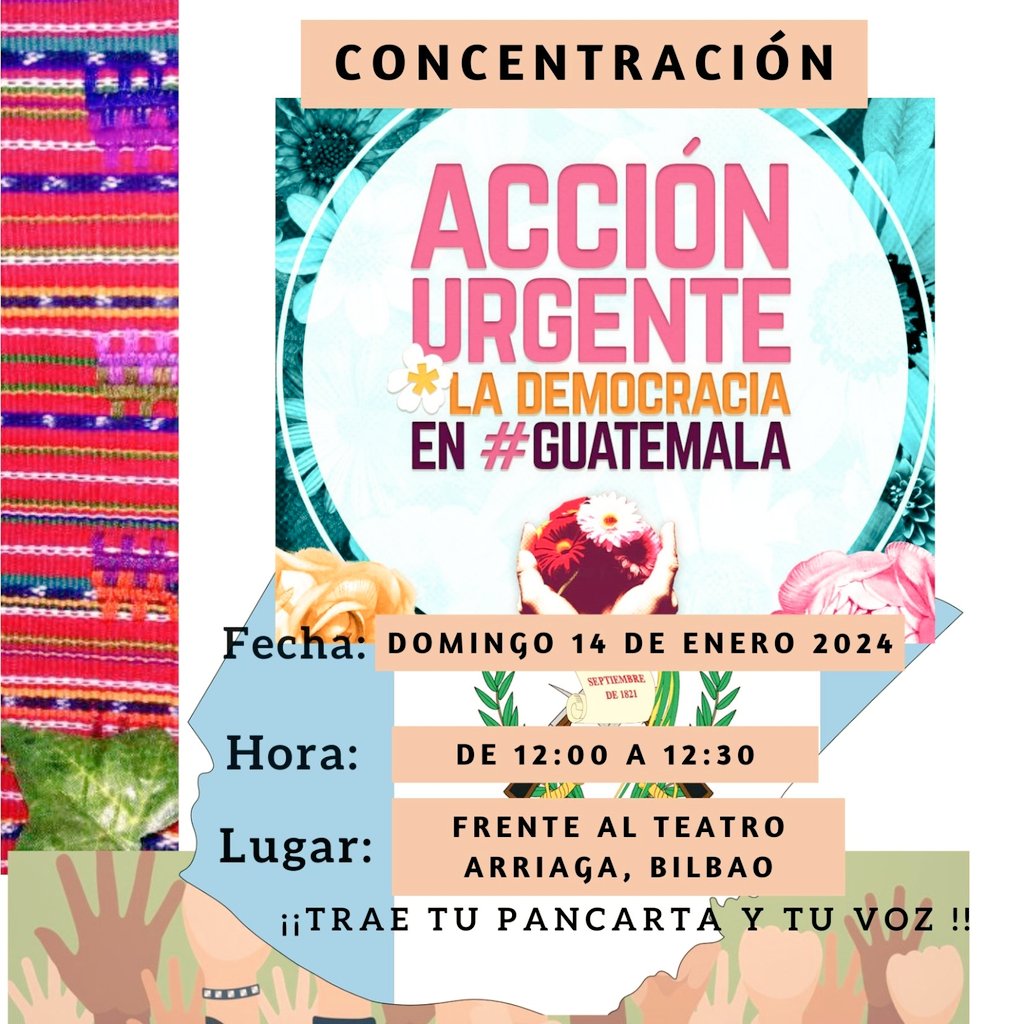 El domingo 14 de enero en la ciudad de #Bilbao migrantes de #Guatemala 🇬🇹 realizarán una concentración en favor de la democracia y los pueblos originarios y autoridades indígenas.
#AccionUrgente por #Guatemala 🔴📣🗣️👥