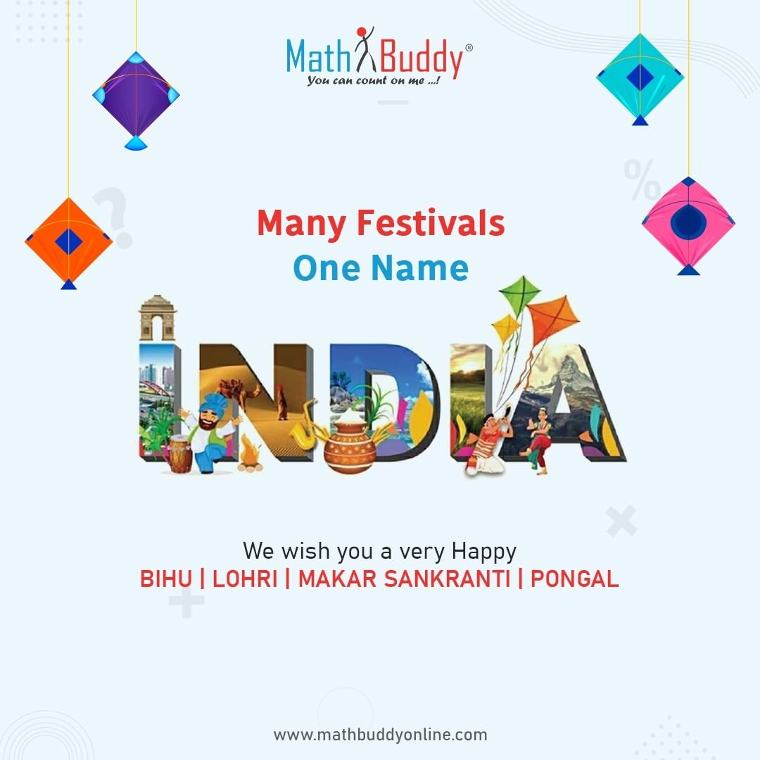 mathbuddy_tweet's tweet photo. When various celebrations happen simultaneously and on the same day, the joy of it all doubles us and adds a new color to the festivities. So, everything that you are celebrating is full of enjoyment. We wish you a Happy Bihu, Lohri, makar sankranti, and Pongal! https://t.co/qw3ZiNpUQU