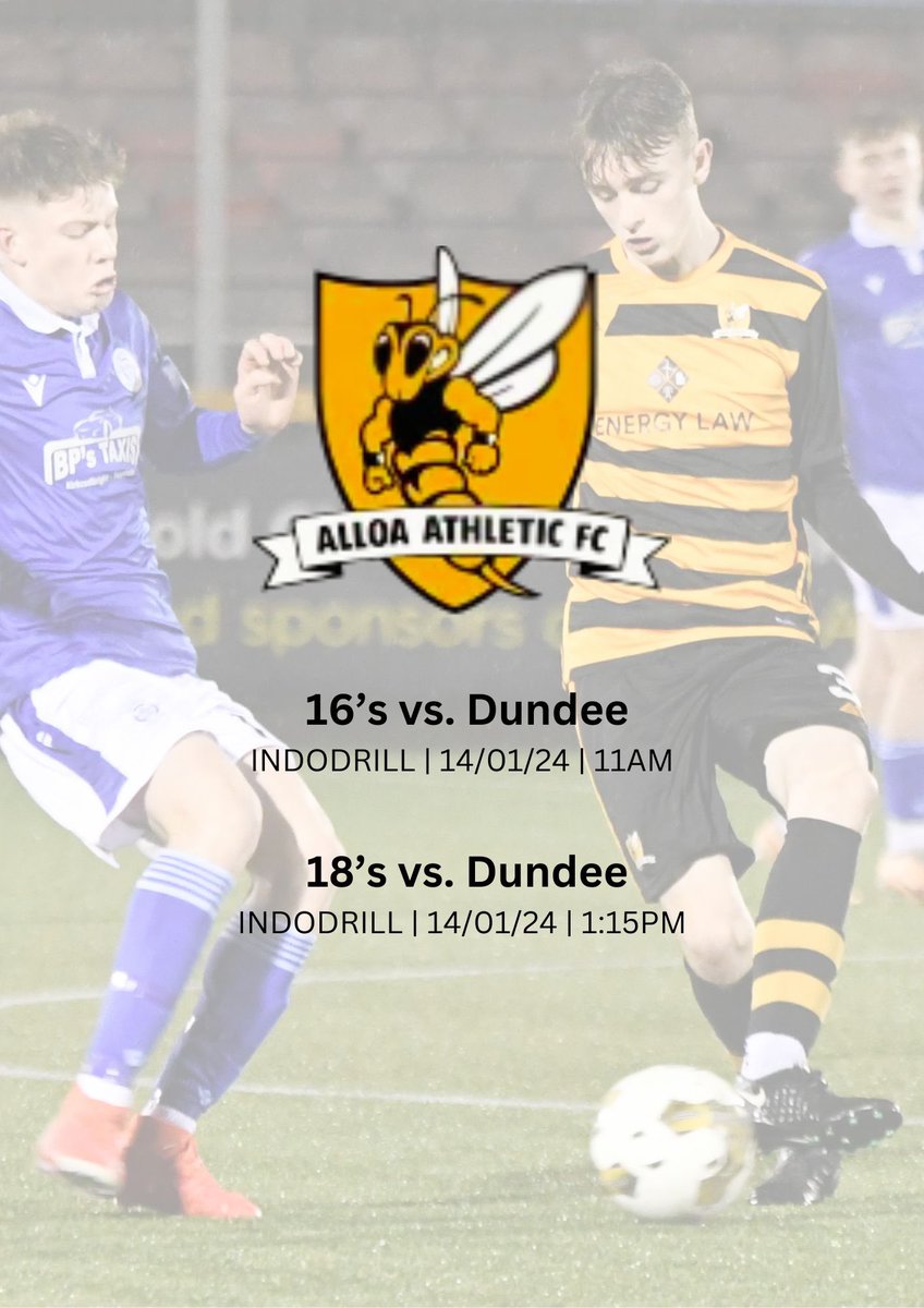 AlloaAthAcademy's tweet photo. Academy football is back🐝

This weekends Academy fixtures:

⚽️ U16s Vs Dundee
📅 Sunday 14th January
🏆 Friendly
🏟️ Indodrill Stadium, Alloa 
⏰ 11am

⚽️ U18s Vs Dundee
📅 Sunday 14th January
🏆 Friendly 
🏟️ Indodrill Stadium, Alloa
⏰ 1:15pm https://t.co/sdExGk74u6