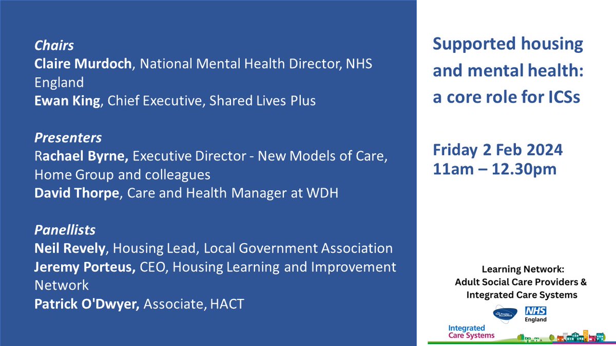 CPA_SocialCare's tweet photo. What a great line up for our #ICSLearningNetwork session on #supportedhousing and #mentalhealth.
230 bookings so far - places still available for 2 Feb.
https://t.co/6cSvhooq32
@IntegratedNHS @HousingLIN @WDHupdate @SharedLivesPlus @homegroup @HACThousing @LGANews @NHSEngland https://t.co/i4U1JWQ1pH