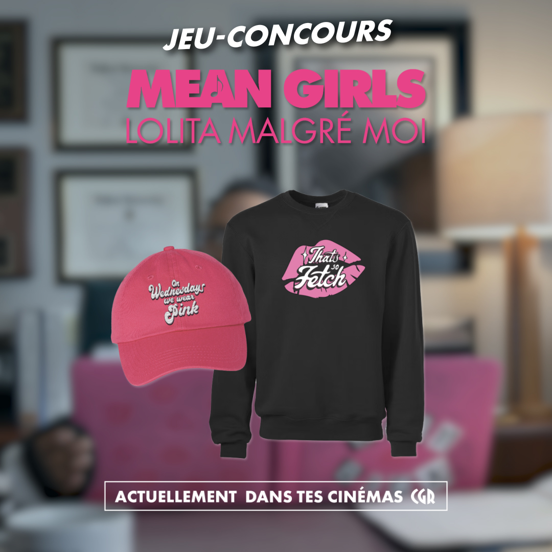CGRCinemas's tweet photo. MEAN GIRLS, LOLITA MALGRÉ MOI est actuellement dans tes cinémas CGR. Pour l'occasion tente de remporter 1 pack comprenant 1 pull et 1 casquette.
Pour participer :
👉 Follow CGR Cinémas
👉 RT
Tirage au sort le 19 janvier sur les réseaux sociaux CGR. https://t.co/uB9uj908At