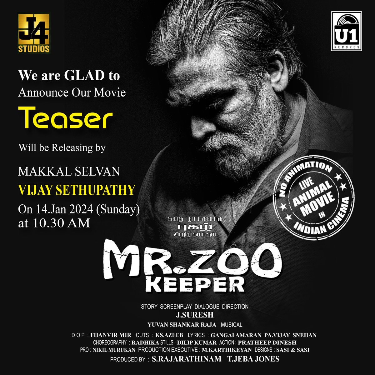 @VijaySethuOffl to release the Teaser of J4 Studios #SRajarathnam and @JebaJones254159 Production, 

@VijaytvpugazhO starring #Mr_ZooKeeper  🦁 on Jan 14th, 10.30 AM

A @JSureshDirector Directorial
A @thisisysr 🎵

@KanchwalaShirin #Thanvir #Azeeb @gangaiamaren @KavingarSnekan