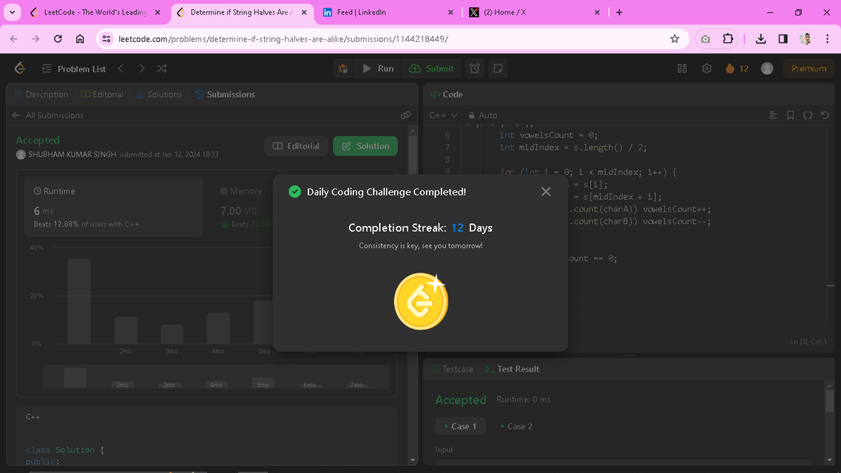 Solving daily problem (Day_12) on <a href="/LeetCode/">LeetCode</a>. Learning with fun and enjoying the journey of goal/destination.

Q. 1704. Determine if String Halves Are Alike.

#leetcodechallenge #problemsolving 
#improvement #LeetCode 
#CodingChallenge #NewSkills
#DailyChallenges #LearnInPublic