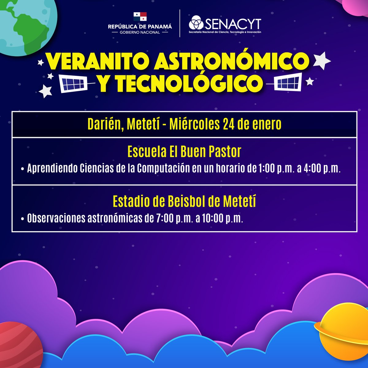 senacyt's tweet photo. Veranito Astronómico y Tecnológico de la @senacyt
Guarda las fechas
✅️Provincia de Darién 🗓24 y 25 de enero de 2024.
#YoPuedoProgramar #AmolaCiencia #YoSoyunCientifico #ExploremoslaFísica #PasiónporlaCiencia https://t.co/LwdlnKcuc7