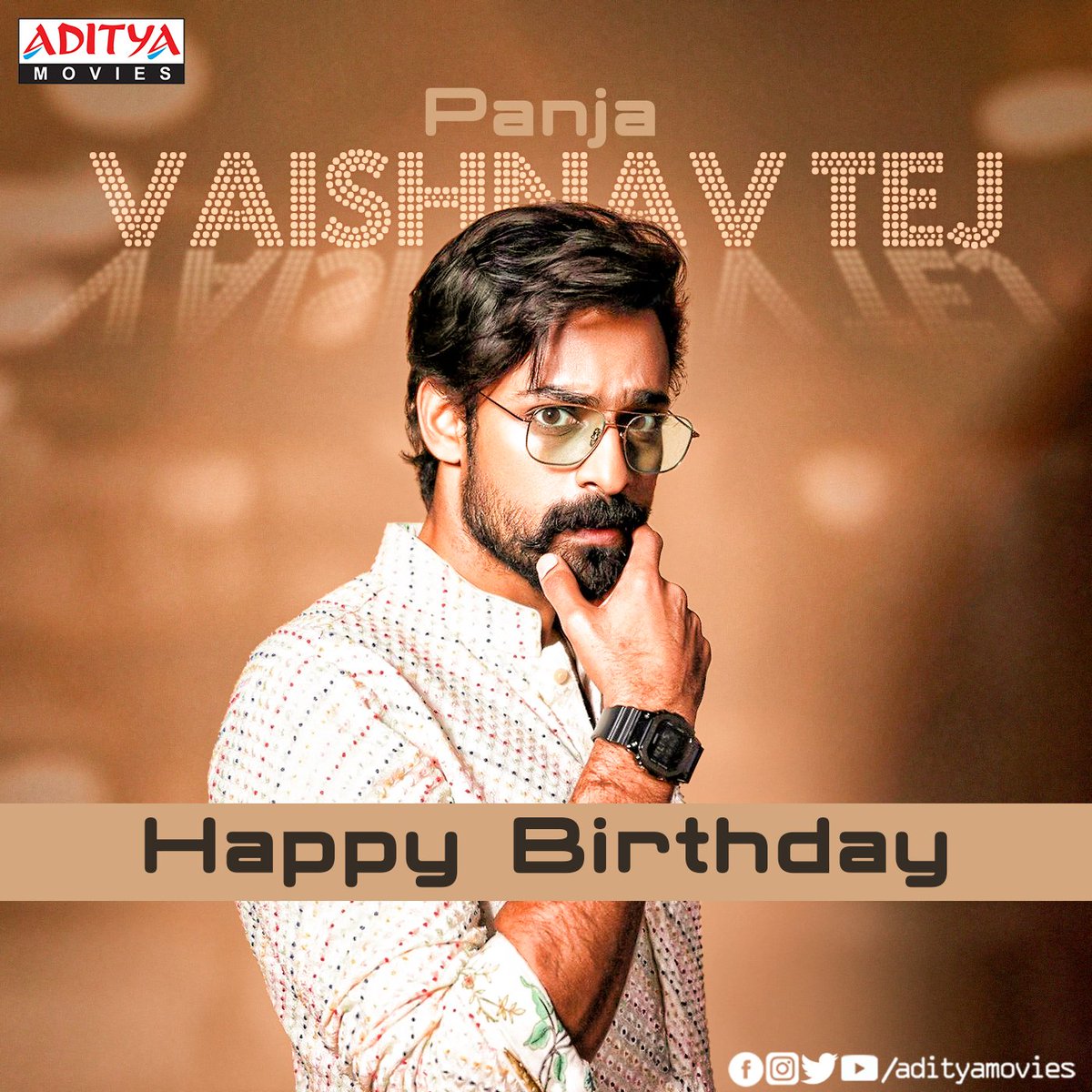 adityamovies's tweet photo. Join us in wishing the talented actor Panja Vaishanav tej a Very Happy Birthday! May you have a Super-Duper year ahead.
#HappybirthayPanjavaishanvtej #HBDpanjavaishnavtej #Adityamovies https://t.co/9QARWI2fi3