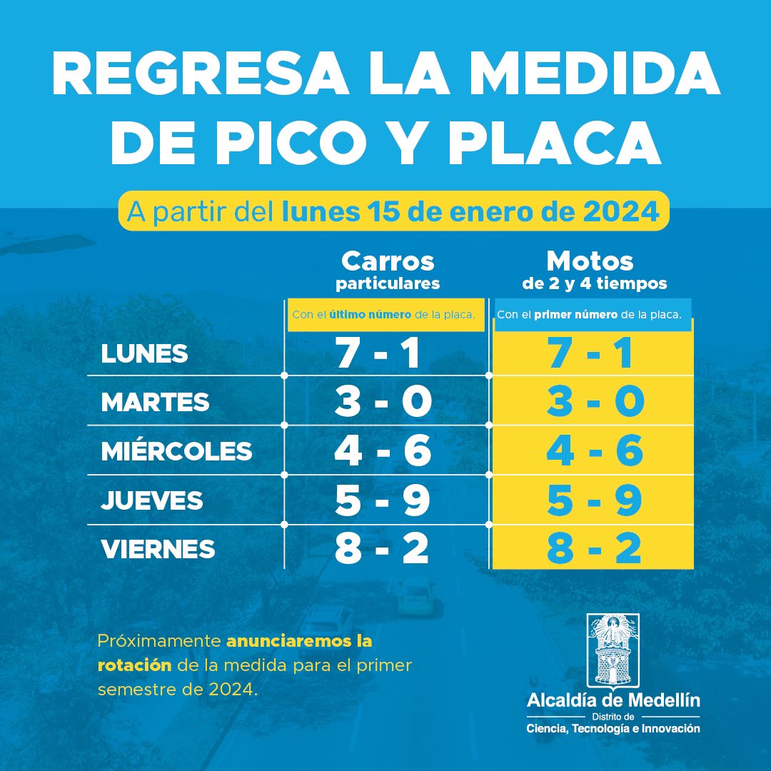 movilidad_med's tweet photo. Este próximo 15 de enero se reanuda el #PicoYPlacaMED. 🚗🚕🛵
La medida se retoma con la misma asignación numérica que rigió en el segundo semestre del 2023. 
Próximamente anunciaremos la rotación de la medida para el primer semestre de este año. 🗓️
#MedellínTeQuiere https://t.co/IgySJ4GF08