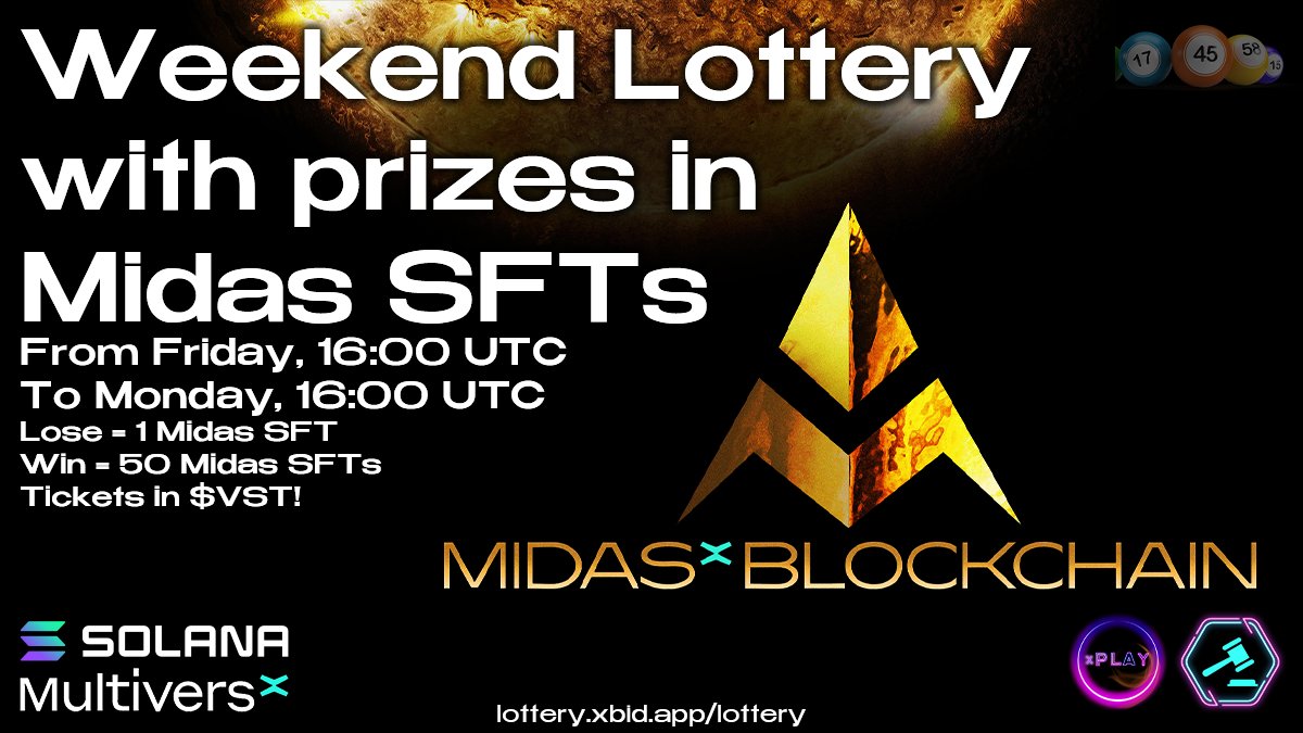app_xbid's tweet photo. Weekend Lottery: @midaschainX SFTs!
From today, 16 UTC, to Monday 16 UTC, we will open a Special $VST #Lottery! Win or lose you get #MidasX SFTs! Details below!
๐ Play & Win! ๐
https://t.co/5uQFQ8GdxI
@PulsarTransfer send 100000 MEX to 100 Reactions
#MultiversX #Solana #XBID https://t.co/KvMQZBgjey
