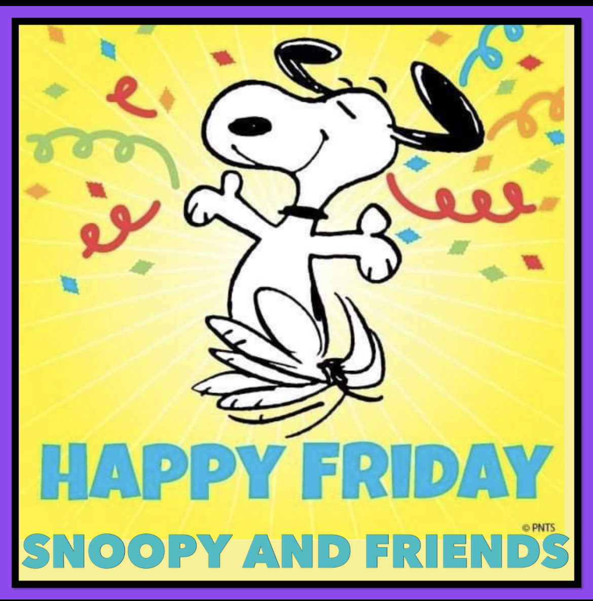 HAPPY FRIDAY SNOOPY AND FRIENDS