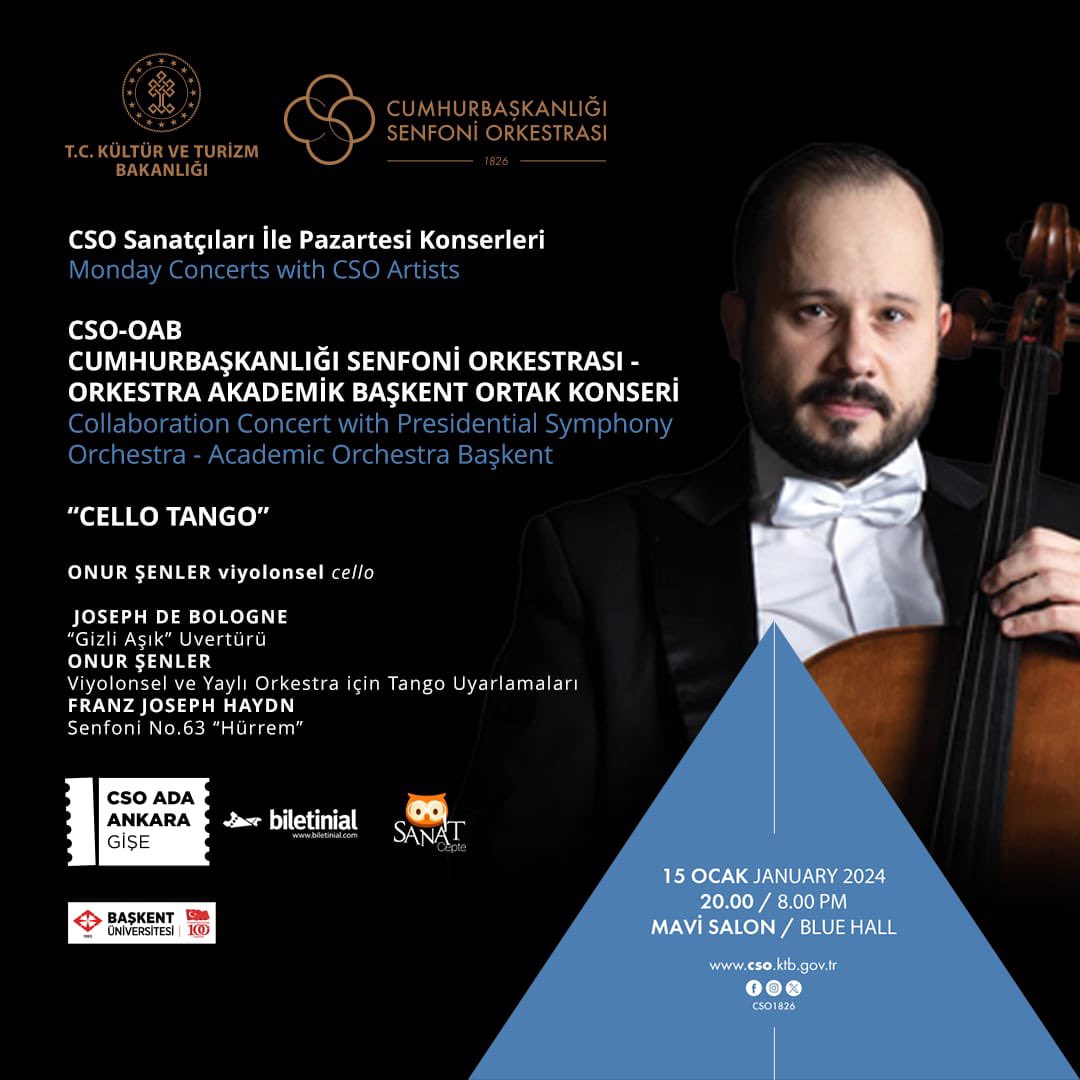 CSO1826's tweet photo. Cumhurbaşkanlığı Senfoni Orkestrası’nın Pazartesi Konserleri’nde 15 Ocak’ta, Orkestra Akademik Başkent, CSO’nun başarılı çello solisti Onur Şenler’in solist olarak yer aldığı “Çello Tango” başlıklı bir konser gerçekleştirecek.
#cso1826 https://t.co/59cBSiIb9c