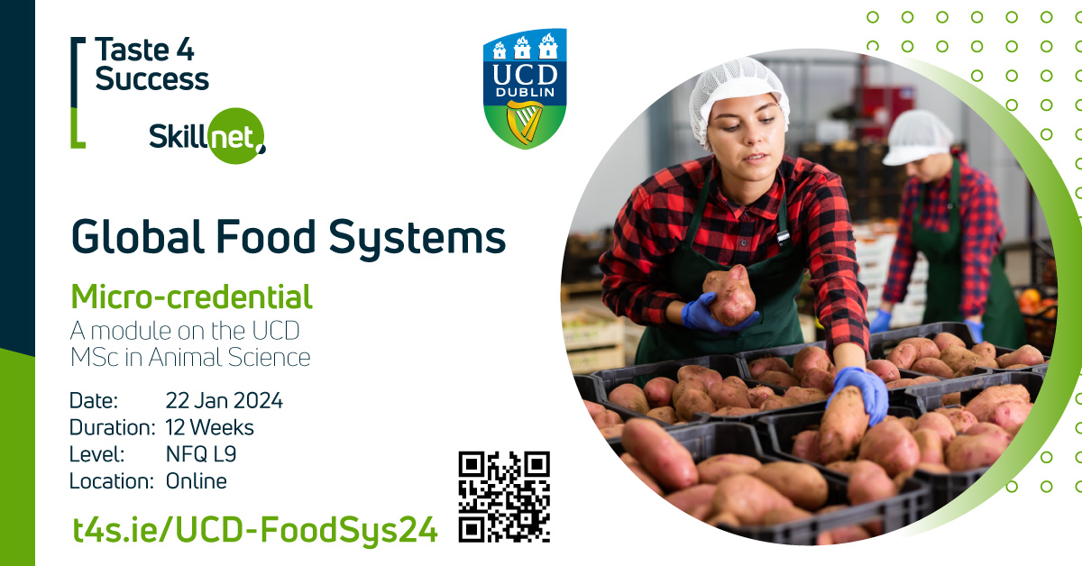 We are delighted to start the New Year with our Micro-credential “Global Food Systems” with @ucddublin. For more info go to: t4s.ie/UCD-FoodSys24 @SkillnetIreland @BlasNahEireann @ucdmicrocreds