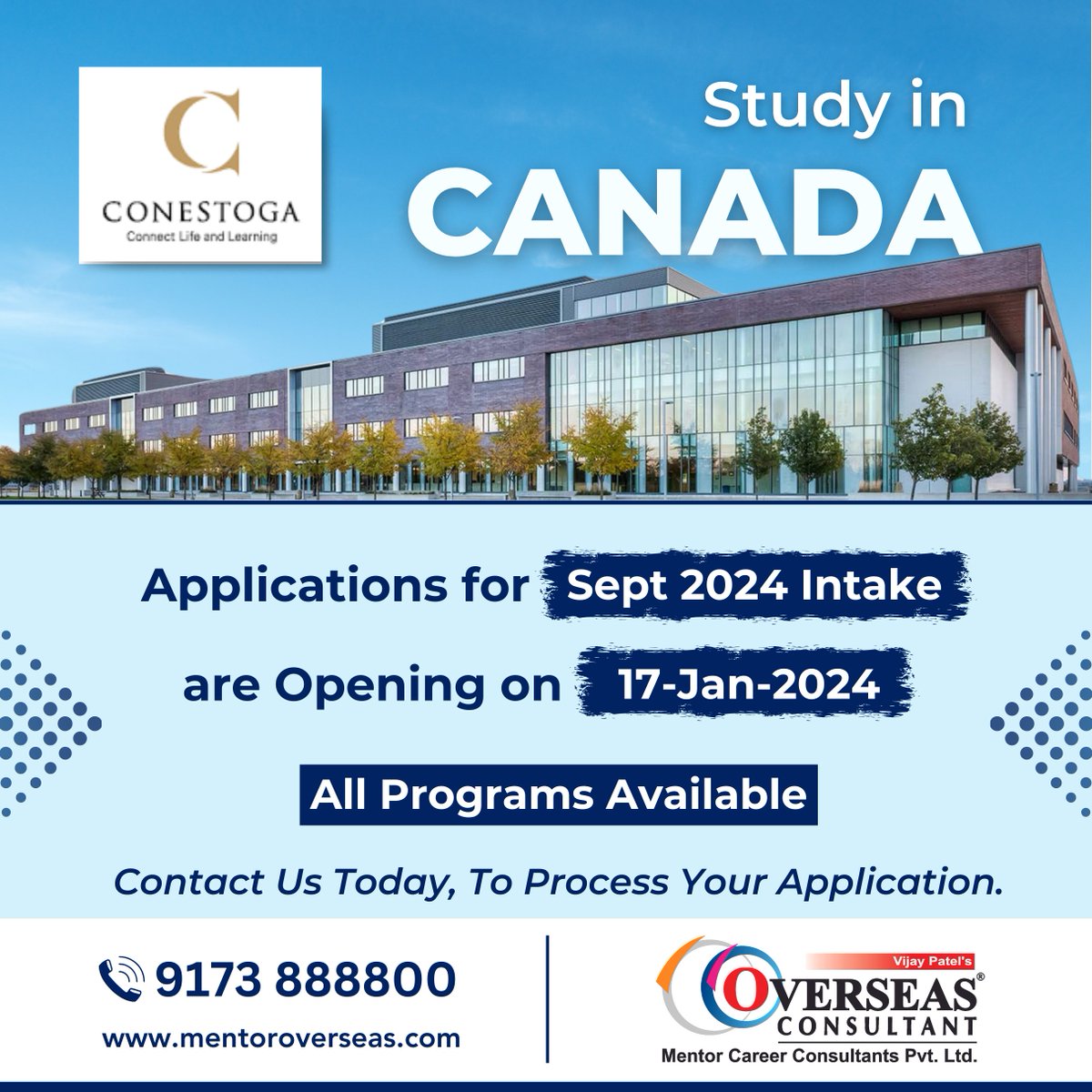 The Most Sought Institute By Gujarati Students, CONESTOGA COLLEGE of Canada is Opening Applications for Sept 2024 Intake on 17-Jan-2024 

Study in CANADA 🇨🇦

bit.ly/2ZLcGz4

#mentoroverseas #studyabroad #overseaseducation #pgwpp #gic #sds #ConestogaCollege #studyincanada