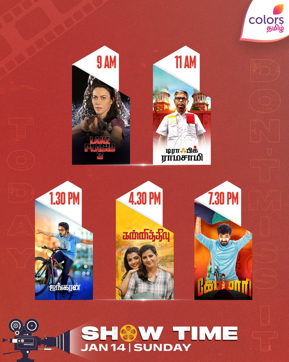 ColorsTvTamil's tweet photo. #TodayShow | இன்றைய திரைப்படங்கள் 🍿😍

👉 9 AM - #LakePlacid3

👉 11 PM - #TrafficRamasamy

👉 1:30 PM - #Ayngaran 

👉 4:30 PM - #Kannitheevu

👉 7:30 PM - #Capmaari

Don’t miss it on #ColorsTamil 💥 https://t.co/p5DcQDLLq5