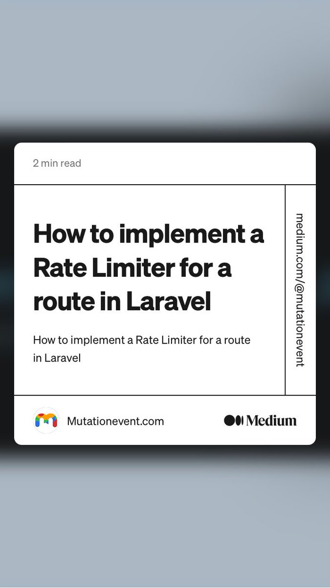 mutationevent's tweet image. “How to implement a Rate Limiter for a route in Laravel” by Mutationevent.com
medium.com/@mutationevent…
