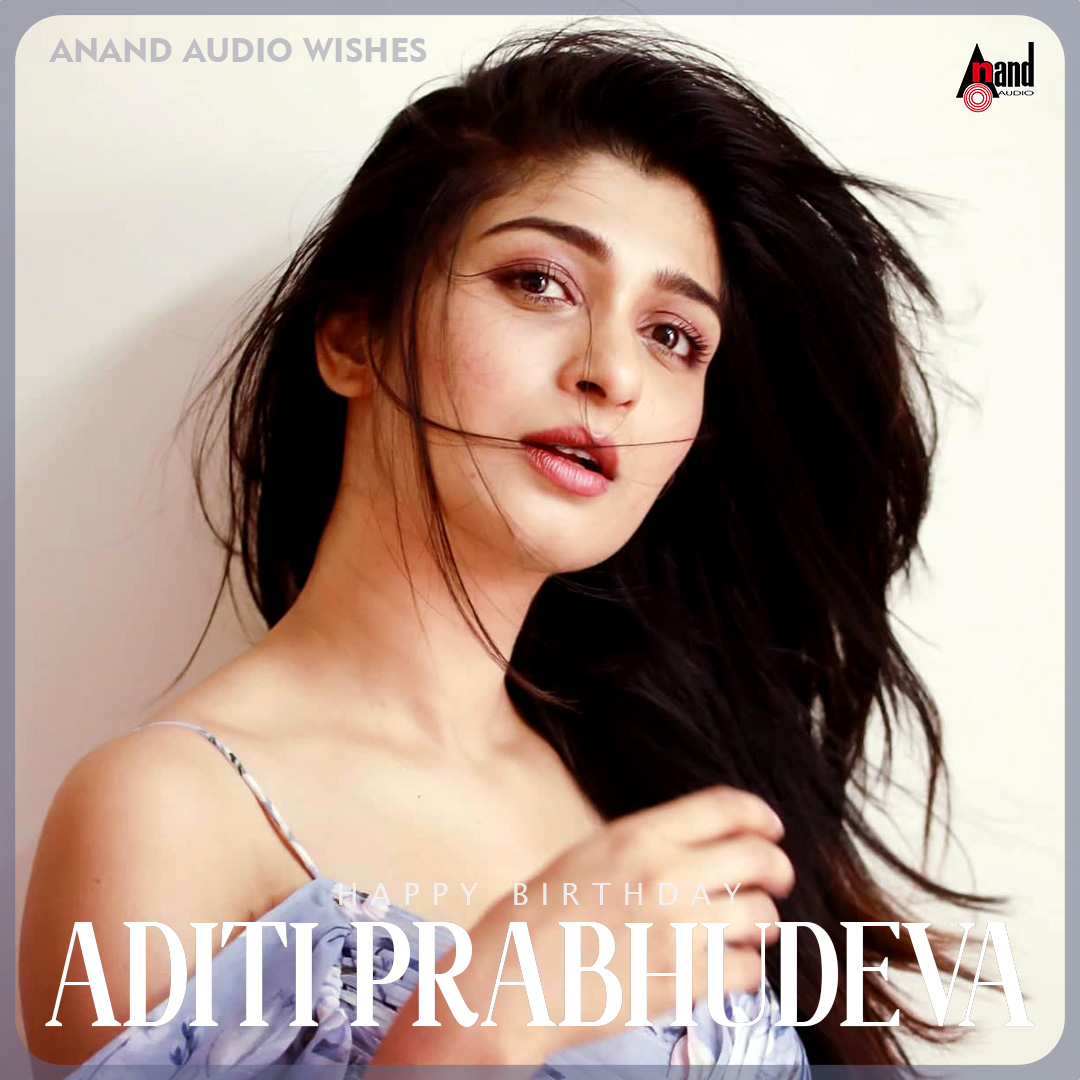 Wishing @aditi_prabhudev a very happy birthday Click to watch the super hits youtu.be/2F8LSbzibX4 Stay tuned for all musical updates: 🔔 goo.gl/JtObUW 🔔 #AnandAudio #Birthday #Wishes #AditiPrabhudeva @AditiPrabhudeva