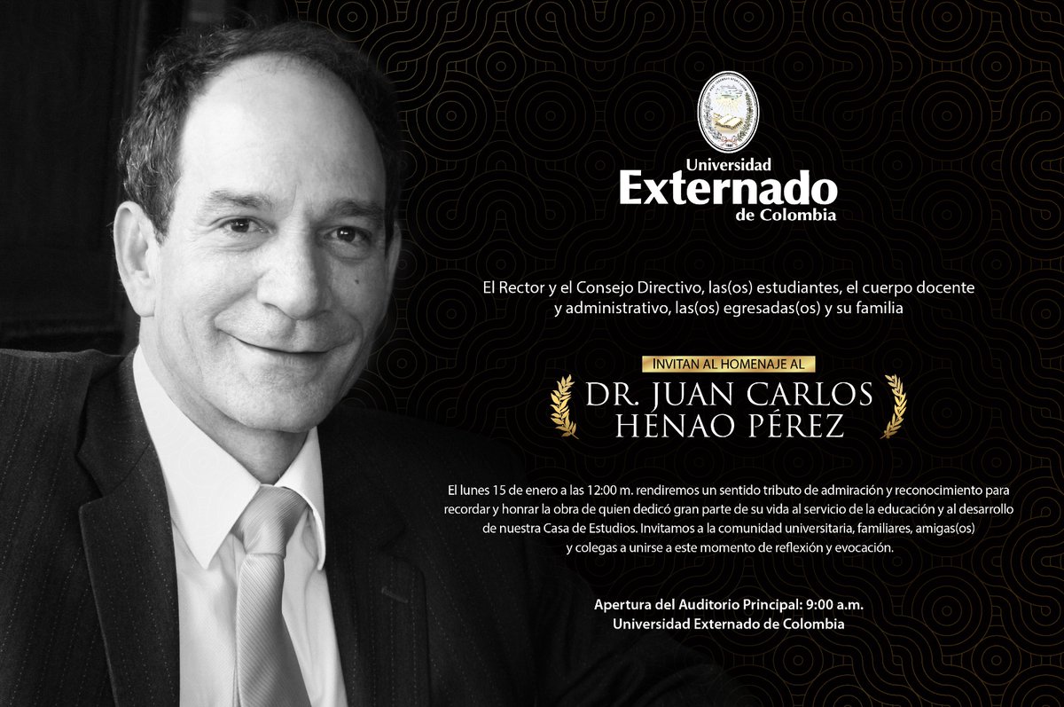 La comunidad externadista se une para rendir un sentido tributo al doctor Juan Carlos Henao Pérez. Recordamos su obra y honramos su legado de vocación de servicio para siempre.