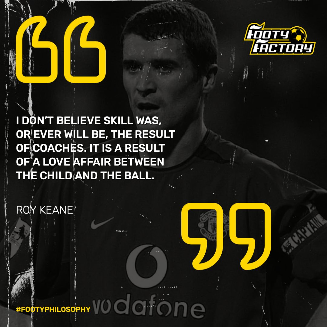 Talent is learned with a commitment to building connection with the ball. Who remembers how good Roy Keane's first touch was?

#FOOTYPHILOSOPHY 💭