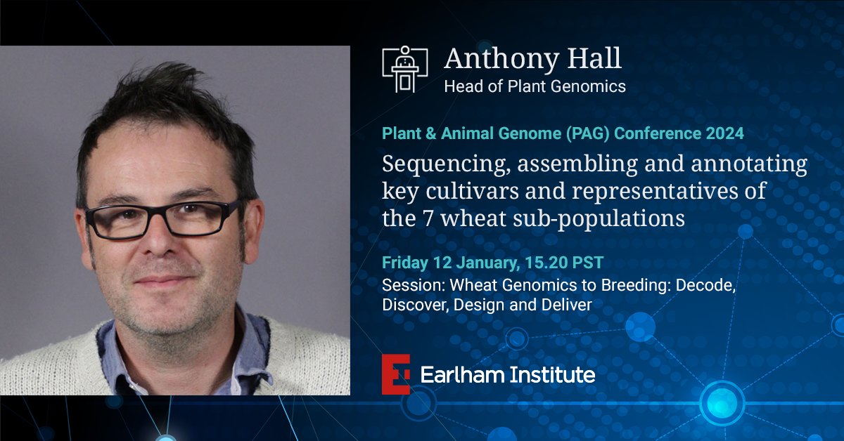 Earlham Institute (@earlhaminst) on Twitter photo Today at #PAG31: Catch Prof Anthony Hall's talk on his work on wheat genomics data as part of the <a href="/BBSRC/">Biotechnology and Biological Sciences Research</a> cross-institute Delivering Sustainable Wheat programme. <a href="/Ajwhall/">Anthony Hall</a> <a href="/a_hall_lab/">Anthony Hall Lab 🌾</a>
🕝 Friday 12 January, 15.20 PST
📄 okt.to/7QCqlt
<a href="/PAGmeeting/">PAG-International Plant & Animal Genome Conference</a> Today at #PAG31: Catch Prof Anthony Hall's talk on his work on wheat genomics data as part of the <a href="/BBSRC/">Biotechnology and Biological Sciences Research</a> cross-institute Delivering Sustainable Wheat programme. <a href="/Ajwhall/">Anthony Hall</a> <a href="/a_hall_lab/">Anthony Hall Lab 🌾</a>
🕝 Friday 12 January, 15.20 PST
📄 okt.to/7QCqlt
<a href="/PAGmeeting/">PAG-International Plant & Animal Genome Conference</a>