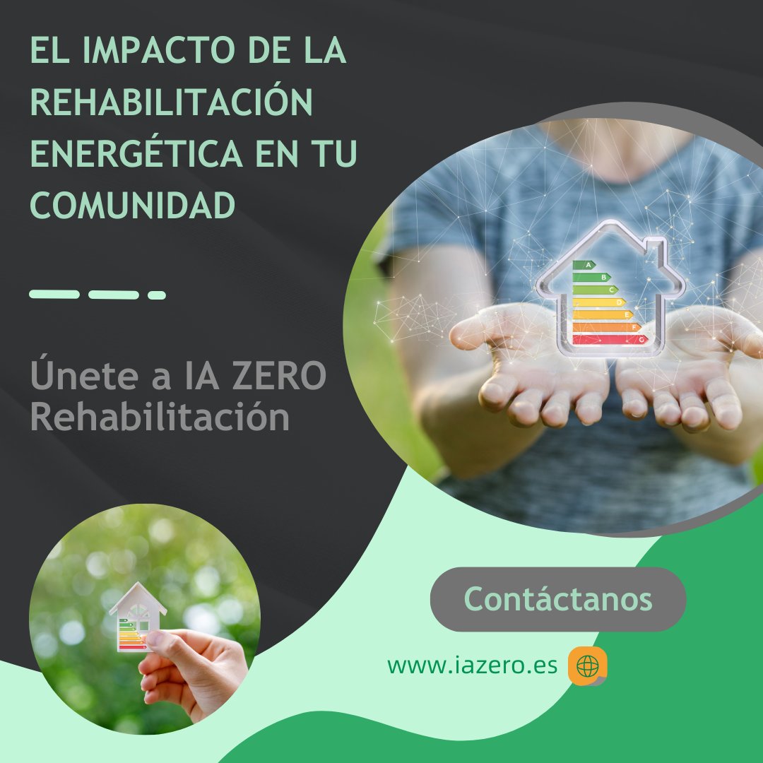 🌍 Transforma tu edificio y comunidad con la rehabilitación energética. 🌱 IA Zero lidera con estrategias sostenibles y eficientes. 🔨🏢 ¡Actuemos juntos por un futuro más verde! 🌿💡 #RehabilitaciónEnergética #Sostenibilidad