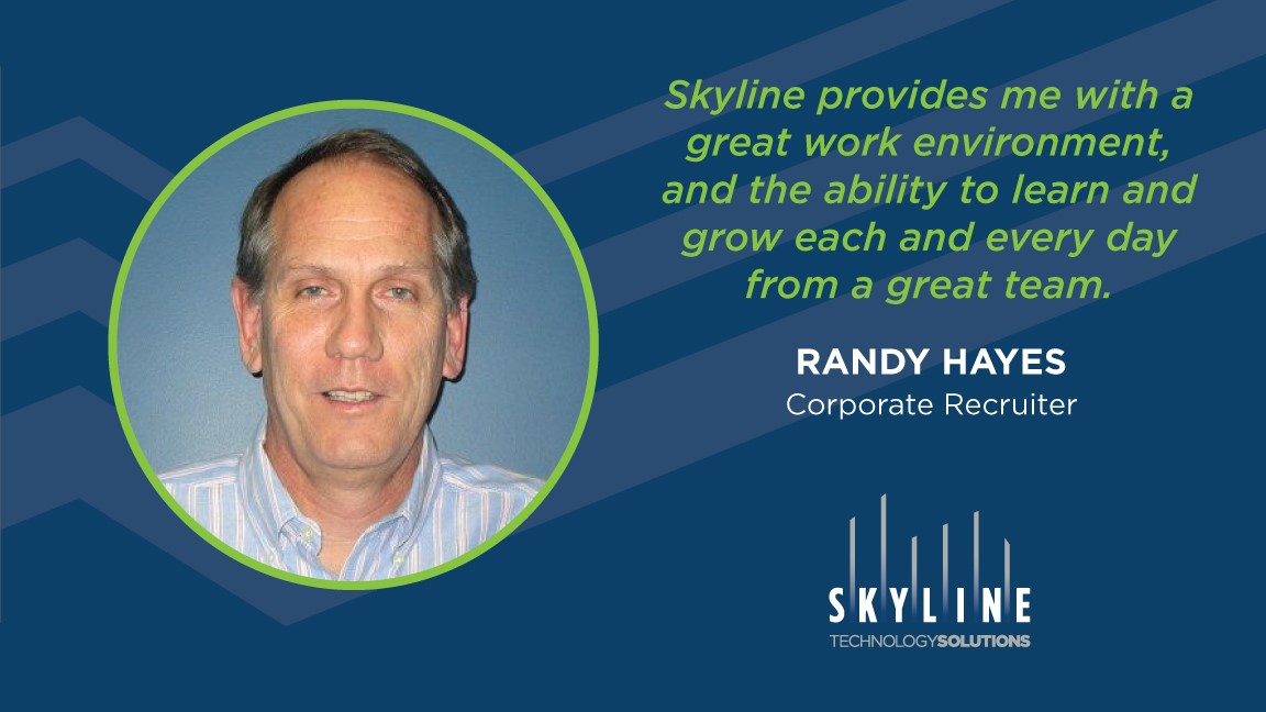 Employee Spotlight! Randy Hayes is a Corporate Recruiter at Skyline. He shares this about his time with our company: “Working for Skyline gives me a great work environment and the ability to learn and grow daily from a great team.” We are so happy to have Randy at Skyline!