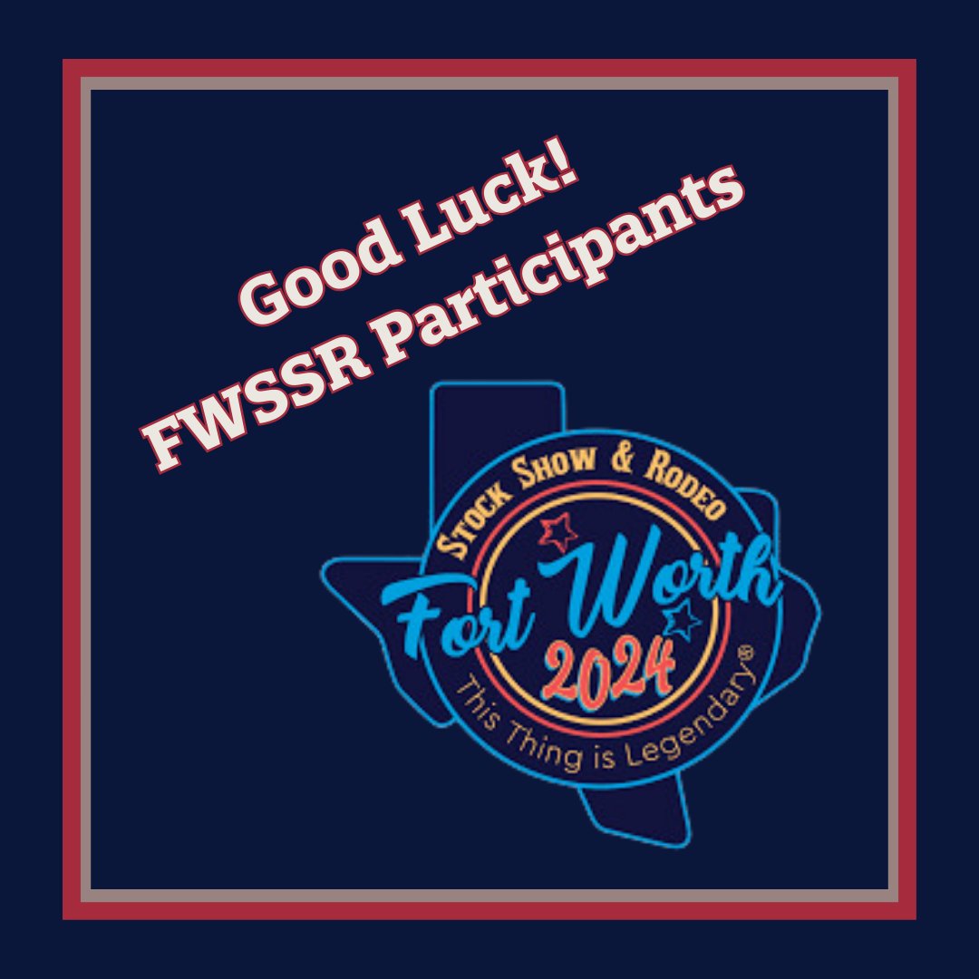 Today is the start of the Fort Worth Stock Show &amp; Rodeo.  Good luck to all the participants during the show!