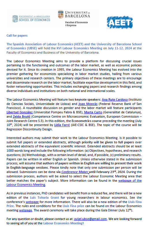 UB School of Economics (@ubeconomics) on Twitter photo 📢 Exciting news! 🌐 Join us at the XVI Labour Economics Meeting hosted by <a href="/aeetrabajo/">Asociación Española de Economía del Trabajo (AEET)</a> and UB School of Economics!
🗓️ Save the date: July 11-12, 2024
📍 Venue: <a href="/ubfacecoiempres/">Facultat d'Economia i Empresa UB</a> @unibarcelona
⚠️ Submission deadline: February 23, 2024
🔗 More details: i.mtr.cool/ewhtexldxp 📢 Exciting news! 🌐 Join us at the XVI Labour Economics Meeting hosted by <a href="/aeetrabajo/">Asociación Española de Economía del Trabajo (AEET)</a> and UB School of Economics!
🗓️ Save the date: July 11-12, 2024
📍 Venue: <a href="/ubfacecoiempres/">Facultat d'Economia i Empresa UB</a> @unibarcelona
⚠️ Submission deadline: February 23, 2024
🔗 More details: i.mtr.cool/ewhtexldxp
