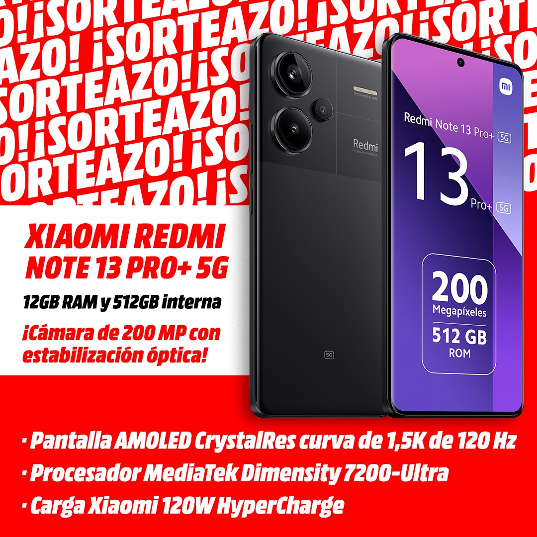 MediaMarkt_es's tweet photo. SORTEAMOS el NUEVO Xiaomi #RedmiNote13 Pro+ 5G📲 Cámara principal de 200MP con estabilización óptica de imagen🤩#CapturaLaGrandeza

1⃣Síguenos y a @XiaomiEspana 
2⃣Comenta con #RedmiNote13MM ¿A qué le harás unas fotos alucinantes?

Consíguelo👉https://t.co/OwJXTfzHhz
⏰Hasta 28/1 https://t.co/Cb5GpkKvft