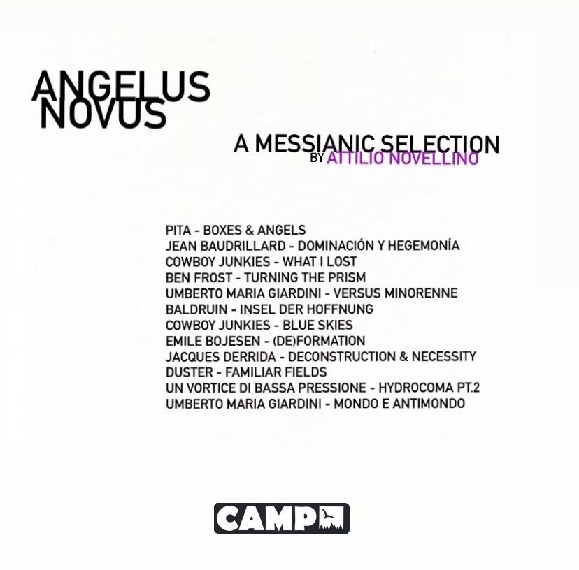 Angelus Novus 
10 pm <a href="/listen_camp/">CAMP Radio</a> 

listen.camp

W/ <a href="/eternalunlearn/">emile</a> <a href="/CowboyJunkies/">Cowboy Junkies</a> <a href="/thisisduster/">duster</a> and more