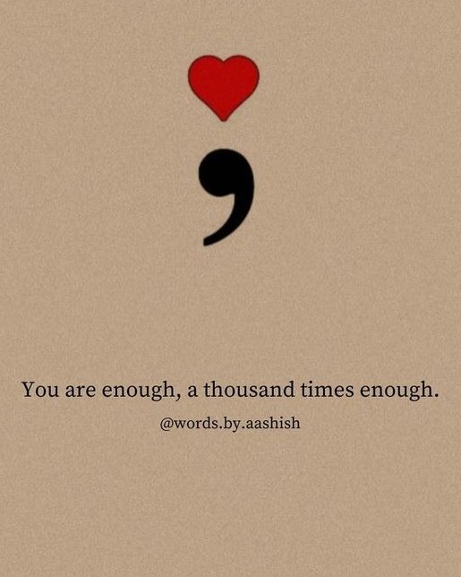 You're enough