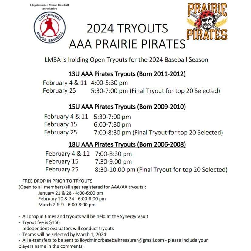 Are you, or is your child, interested in trying out for Lloydminster Minor Baseball AA or AAA baseball teams?  

Tryouts for the following age groups are upcoming:
11U AA, 13U AA, 15U AA, or 18U AA Twins
13U, 15U, or 18U AAA Pirates

Questions? Email lloydminorbaseball@gmail.com.