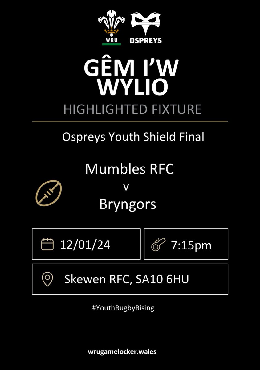 Ospreys Youth Shield Final confirmed on this evening…

🆚@YouthMumbles Vs Bryngors (@CwmgorsRFC / @BrynammanRFC)  
🏆Ospreys Youth Shield Final 
📅 Friday 12th January 
⏰ 7:15pm ko 
📍@Skewenrfc 

#youthrugbyrising