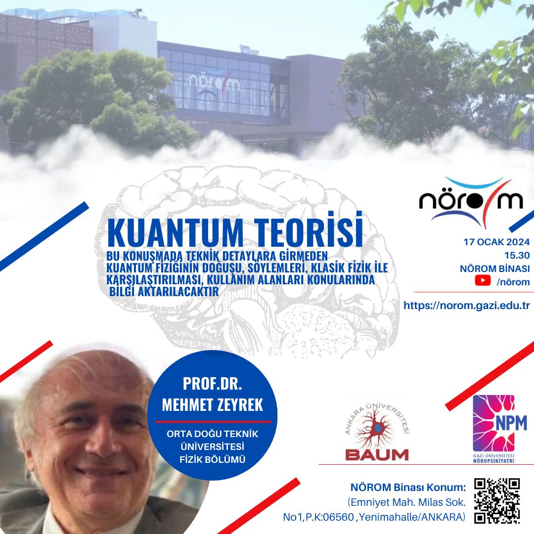 Yeşim AYDIN SON (@yaydinson) on Twitter photo 🧠 NÖROM Seminer Serisi, yüzyüze ve youtube kanalında araştırmacıları buluşturmaya devam ediyor. "KUANTUM TEORİSİ" başlıklı yılın ilk konuşması 17 Ocak 2024 saat 15:30'da Prof.Dr.Mehmet Zeyrek tarafından sunulacak. Kayıt:forms.gle/y1MfnFWyzhopUi… <a href="/noromofficial/">NÖROM</a> <a href="/METU_ODTU/">METU / ODTÜ</a> <a href="/METUII/">METU Graduate School of Informatics (inactive)</a> 🧠 NÖROM Seminer Serisi, yüzyüze ve youtube kanalında araştırmacıları buluşturmaya devam ediyor. "KUANTUM TEORİSİ" başlıklı yılın ilk konuşması 17 Ocak 2024 saat 15:30'da Prof.Dr.Mehmet Zeyrek tarafından sunulacak. Kayıt:forms.gle/y1MfnFWyzhopUi… <a href="/noromofficial/">NÖROM</a> <a href="/METU_ODTU/">METU / ODTÜ</a> <a href="/METUII/">METU Graduate School of Informatics (inactive)</a>