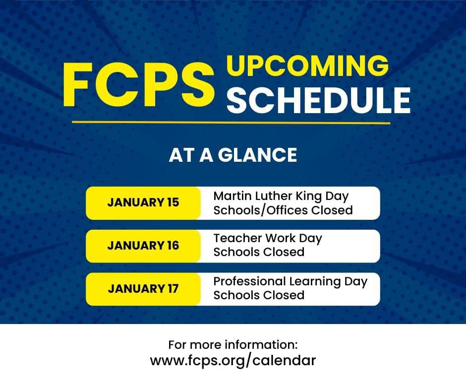 REMINDER: Schools will be closed for students on Monday, Tuesday and Wednesday next week. FCPS Offices will be closed on Monday in observance of Martin Luther King Jr. Day. More calendar information can be found here: fcps.org/about/calendar…