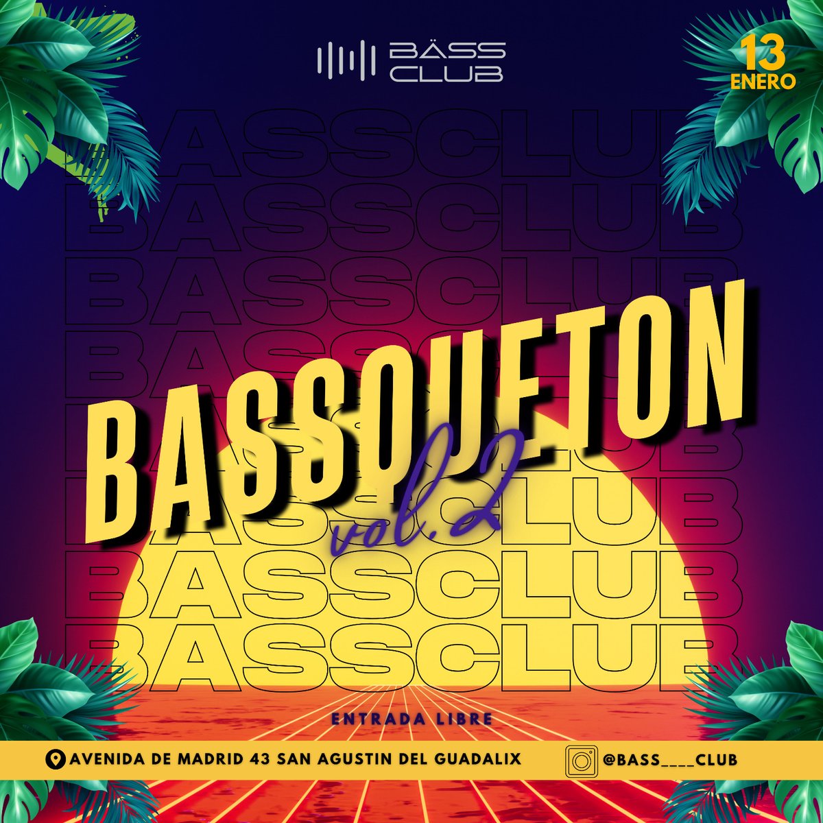 azu_suena's tweet photo. #BassClub presenta para este sabado noche Bassquetón Party Vol.2!. Music by #DanielGold.
(Avd. De Madrid, 43, San Agustín del Guadalix - Madrid Sierra Norte). https://t.co/OPYwEsaKYM