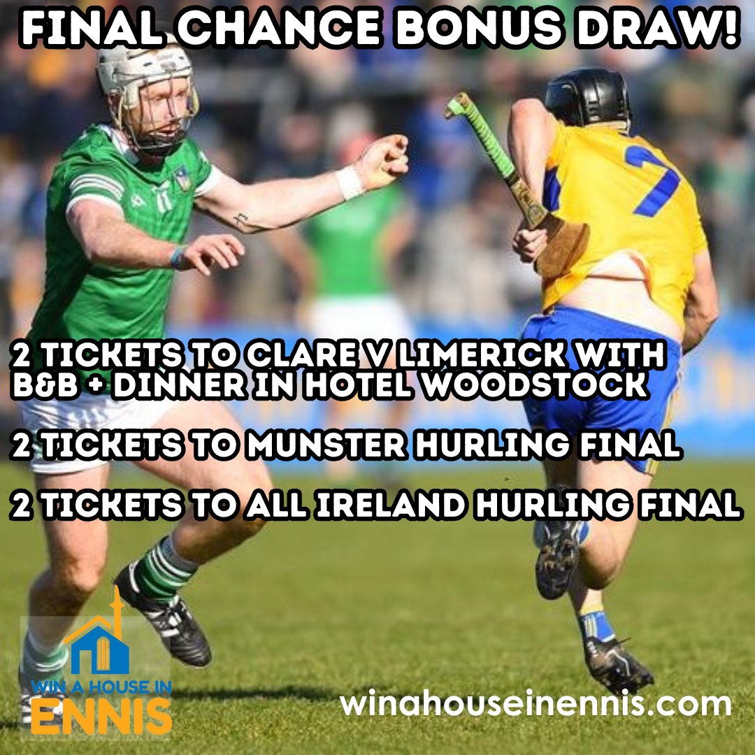 ✨ 𝗙𝗶𝗻𝗮𝗹 𝗖𝗵𝗮𝗻𝗰𝗲 𝗕𝗼𝗻𝘂𝘀 𝗗𝗿𝗮𝘄 ✨ Enter our @GaaClare #WinAHouseInEnnis fundraiser by Sat, 19th Jan, and you'll go into our final bonus draw to win 2 tickets to the Munster Hurling Final & more! Don't miss out, pick up a ticket here 🎫➡ winahouseinennis.com