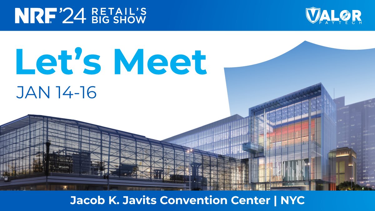 ValorPayTech's tweet photo. We are excited to announce that #ValorPayTech will be attending the #NRF2024 Conference. Join us at booth 941 with our friends at Newlandnpt to meet our #PaymentExperts and learn about the #LatestDevelopments in the industry. Schedule a meeting -https://t.co/lVnBJCjJUo https://t.co/HuzwBqqZQW