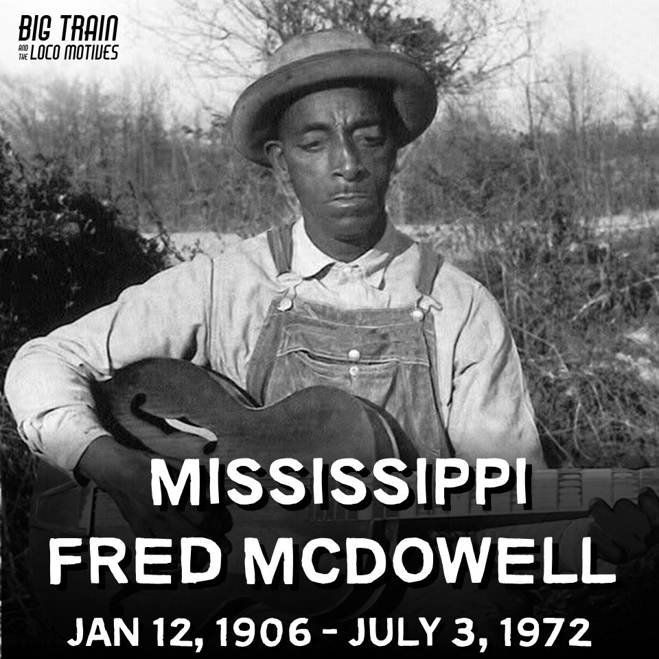 BigTrainBlues's tweet photo. HEY LOCO FANS – Let’s sing happy birthday to Mississippi hill country slide maestro Fred McDowell born this day in 1904! #Blues #BluesMusic #BigTrainBlues #BluesHistory #BluesGuitar #SlideGuitar #DeltaBlues #Mississippi #FredMcDowell #MississippiFredMcDowell https://t.co/ZtcrcWhR1m