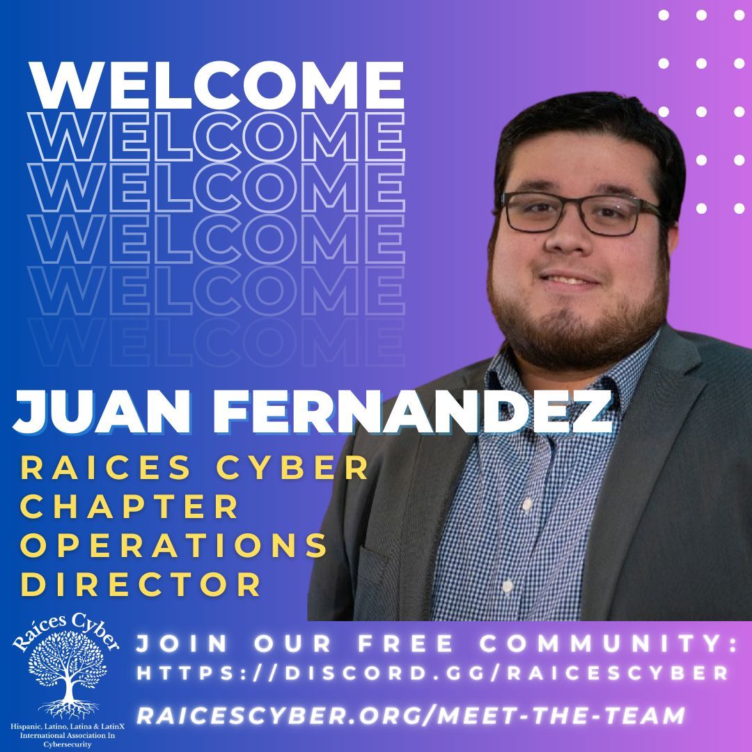 RaicesCyberOrg's tweet photo. Let's Welcome Juan Fernandez, our Raíces Cyber Org New Director of Chapter Operations, to our Family! 2024 is going to be an amazing year! Learn more about him here: https://t.co/XqhQU5Ndo3 #RaicesCyber #Latinos #Latinas https://t.co/y9lJmWEdRU