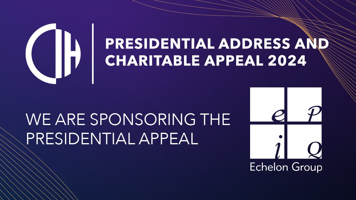 We’re pleased to announce that the Echelon Group will be sponsoring the table favours at the @CIH_Events Presidential Dinner, in aid of the charity Action for Children. We look forward to seeing you there!