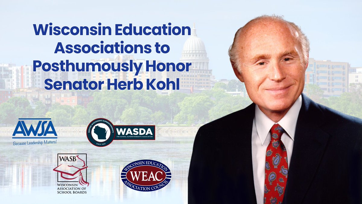 In 2024, Wisconsin’s largest education associations will posthumously jointly honor US Senator Herb Kohl. A first for the organizations, this joint recognition acknowledges Sen. Kohl’s lifetime of commitment to Wisconsin education. @hkpgiving