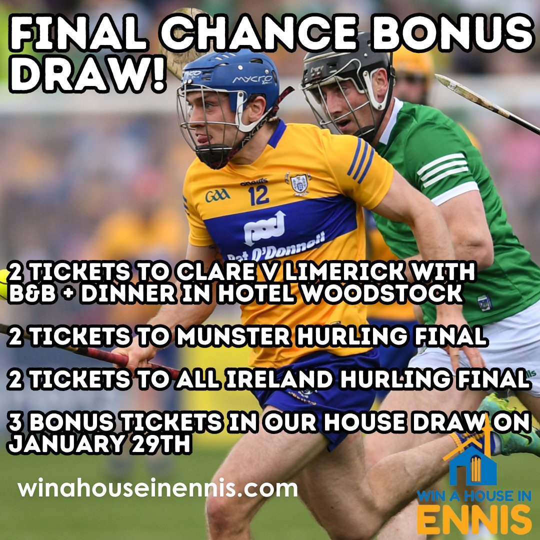 Don't forget about our 𝗙𝗶𝗻𝗮𝗹 𝗖𝗵𝗮𝗻𝗰𝗲 𝗕𝗼𝗻𝘂𝘀 𝗗𝗿𝗮𝘄! You could win 2 tickets to the All-Ireland Hurling Final 𝘢𝘯𝘥 more 🤩 To be in with a chance to win, simply enter our @GaaClare #WinAHouseInEnnis fundraiser by Sat, 20th Jan 🎫➡ winahouseinennis.com