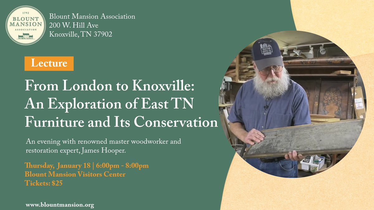 BlountMansion's tweet photo. Join us on Thursday, January 18 for a conversation with master woodworker, restoration expert, and great friend of the mansion, James Hooper! https://t.co/kjF8K6IrJD