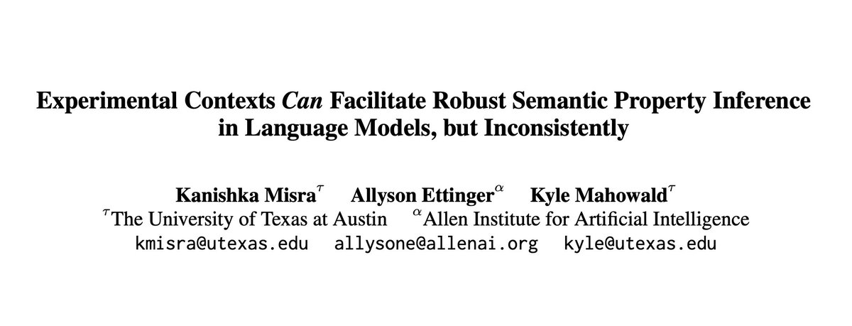 Controlled zero-shot evals have revealed holes in LMs’ ability to robustly extract and use meaning. But what happens when you add experimental context (ICL/instructions)? With @AllysonEttinger & @kmahowald, I explore this in the context of semantic property inheritance: 1/13