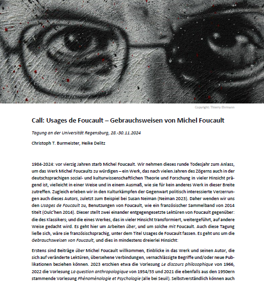 Call for Abstracts (bis 15.3.24): 'Usages de Foucault - Gebrauchsweisen von Michel Foucault' Tagung zum 40. Todesjahr von Michel Foucault Universität Regensburg (@uni_regensburg), 28.-30.11.2024. Der Call findet sich z.B. hier: soziopolis.de/ausschreibunge…
