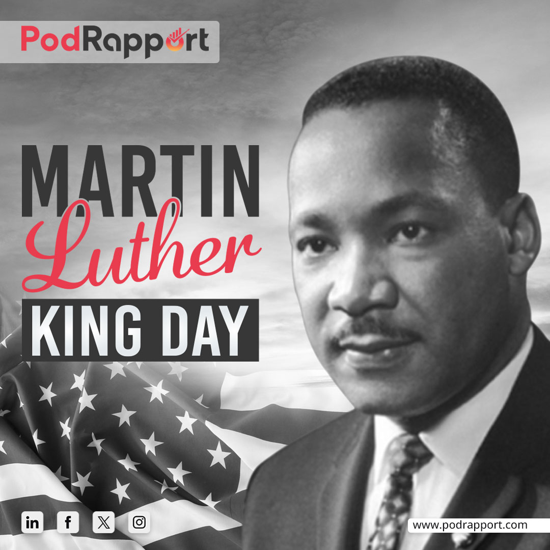 Honor Dr. Martin Luther King Jr.'s legacy with PodRapport!

Join us in the journey towards equality, justice, and unity

Let's continue inspiring change together. Explore, connect, and make a difference today!

#mlk #martinlutherkingjr  #podrapport #community  #podcastguest