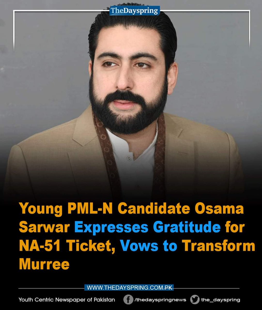 IamSaadatAbbasi's tweet photo. Young PML-N Candidate Osama Sarwar Expresses Gratitude for NA-51 Ticket, Vows to Transform Murree

Click to read: https://t.co/2K8dCvrNFg

#Elections2024 #Pakistan #thedayspring https://t.co/oHZq9kclIh