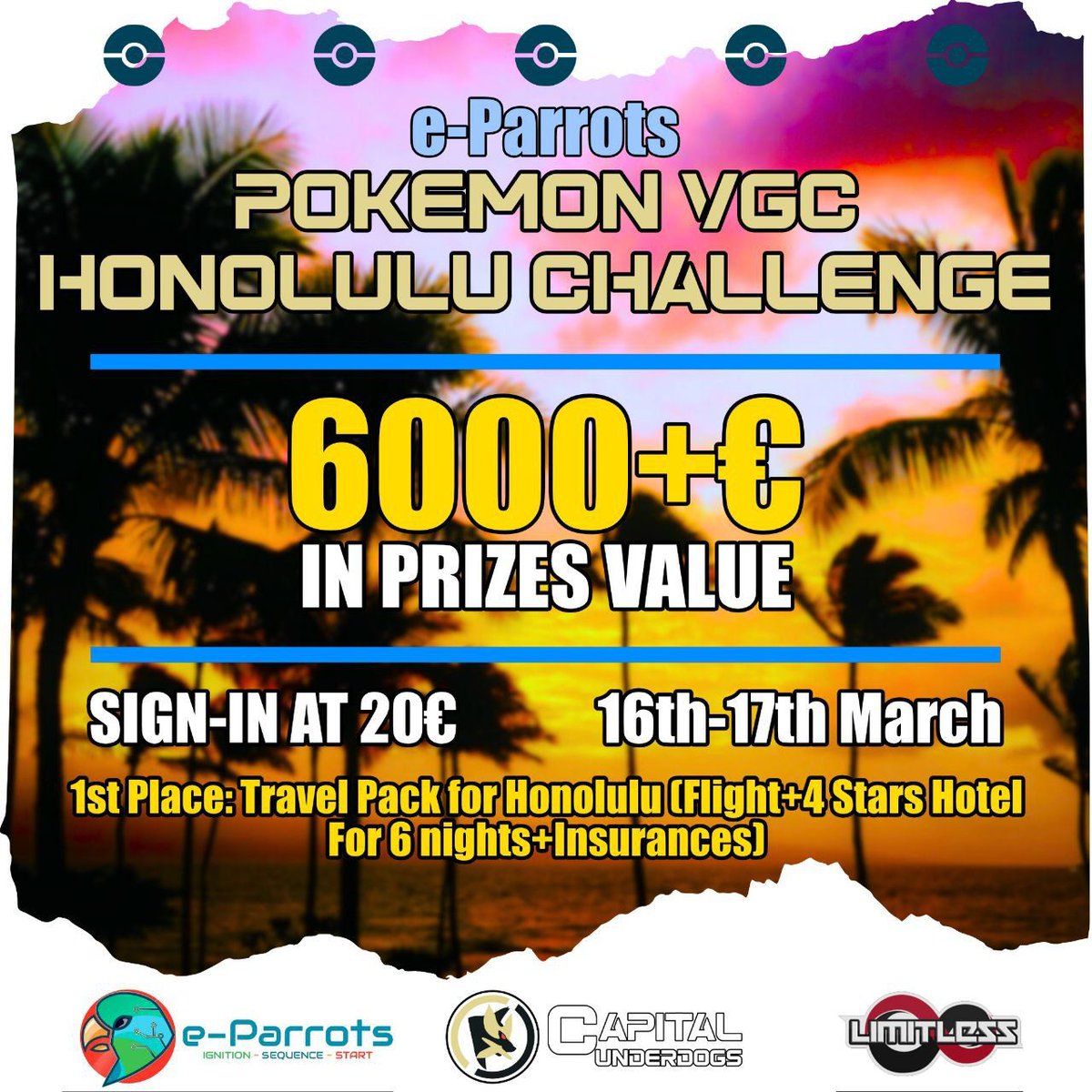 e-Parrots and Capital Underdogs are happy to announce our Pokémon VGC Honolulu Challenge!

Prizes
1st: Travel Pack for Honolulu (info in the pic)
2nd: Flight to Honolulu
Top 4: 4 Stars Hotel for 6 nights in Honolulu
Top 8: TBD

Sign-up: 20 € from 20 January

🦜🦜🦜

#PokemonVGC