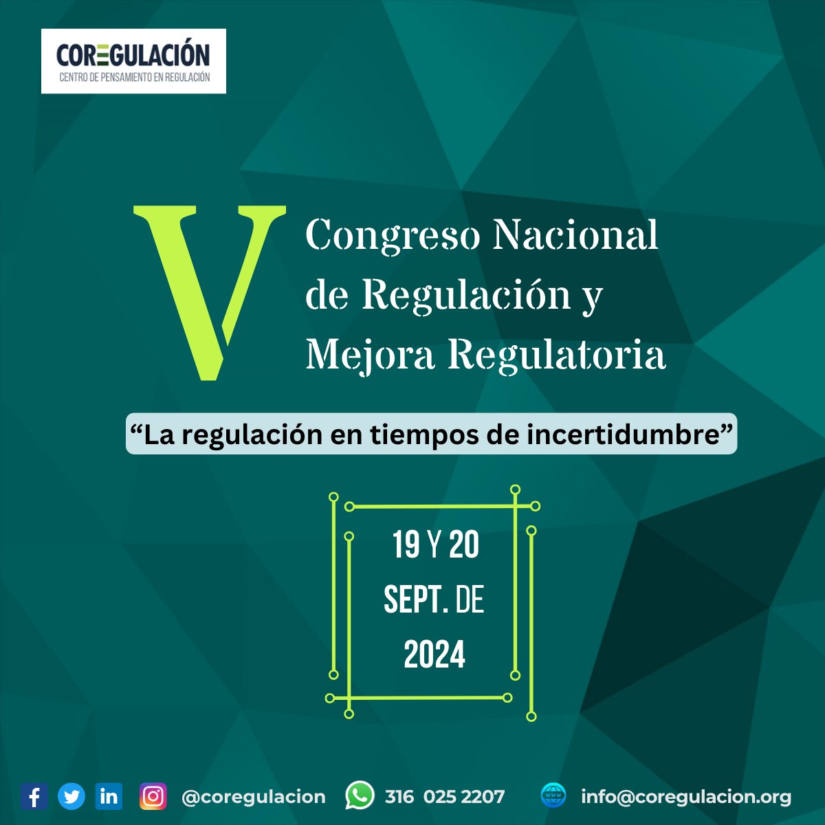 La regulación en #TiemposDeIncertidumbre | Inicia la cuenta regresiva para el V Congreso Nacional de Regulación y Mejora Regulatoria. 📌 Los esperamos los próximos 19 y 20 de septiembre para conversar y actualizarnos sobre el estado actual de la regulación.