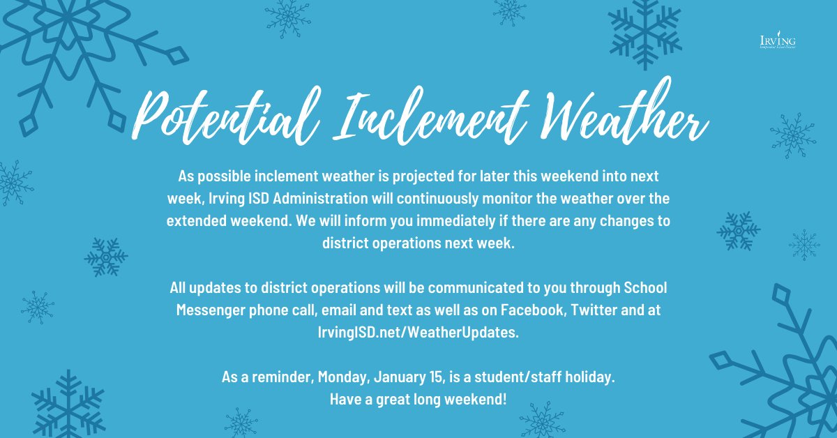 IrvingISD's tweet photo. Please read below for an important message regarding the potential inclement weather next week!  👇 https://t.co/uUGoVFRJ6P
