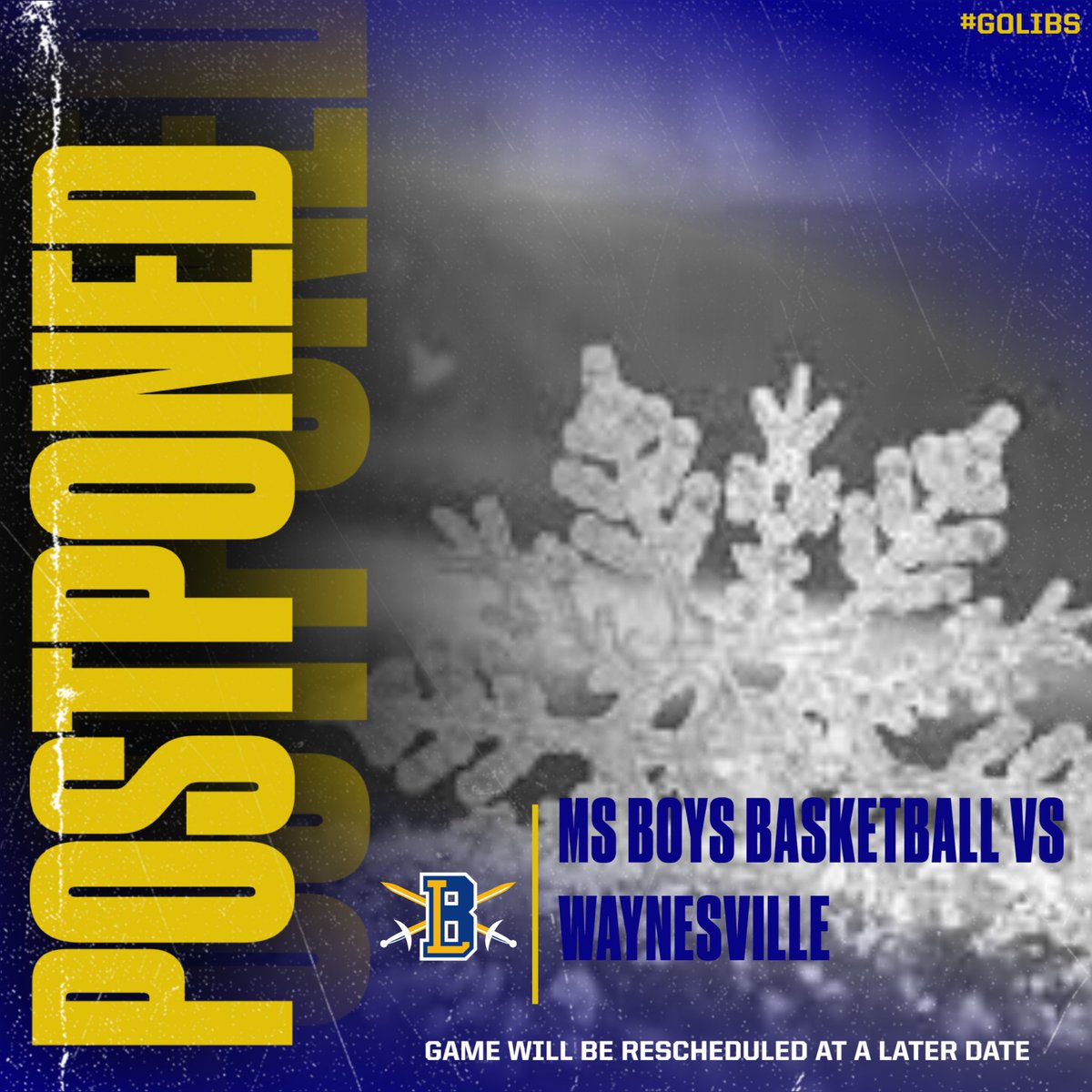 Tonight’s MS boys basketball games with Waynesville have been postponed. Makeup date TBD. Stay safe and warm! #GoLibs